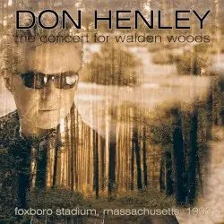 The Concert for Walden Woods by Don Henley