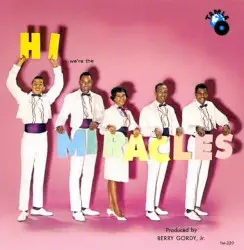 Hi… We’re the Miracles by The Miracles