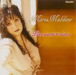 Love Wants to Dance by Maria Muldaur