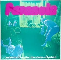 Paranoia by Kollektiv Rote Rübe & Ton Steine Scherben