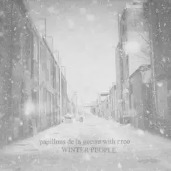 Winter People by Papillons de la guerre with r.roo