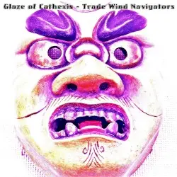 Trade Wind Navigators by Glaze of Cathexis