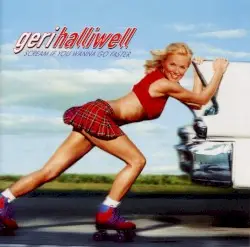 Scream If You Wanna Go Faster by Geri Halliwell