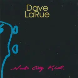 Hub City Kid by Dave LaRue