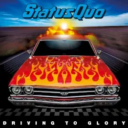 Driving to Glory by Status Quo