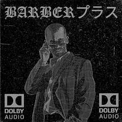 BARBERTAPES VOL. 2 by BARBERプラス