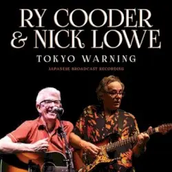 Tokyo Warning by Ry Cooder & Nick Lowe