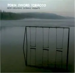 New Exclusive Olympic Heights by Porn Sword Tobacco