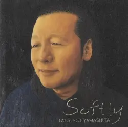 Softly by 山下達郎