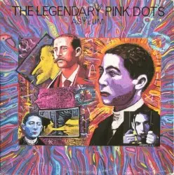 Asylum by The Legendary Pink Dots