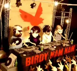 Birdy Nam Nam by Birdy Nam Nam