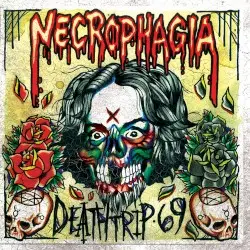 Deathtrip 69 by Necrophagia