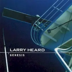 Genesis by Larry Heard