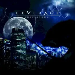 Circus Colossus by Leverage