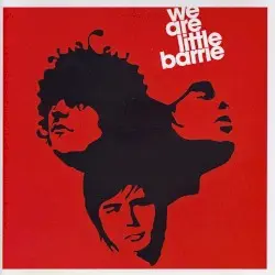 We Are Little Barrie by Little Barrie
