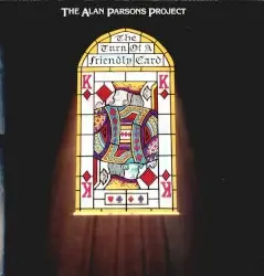The Turn of a Friendly Card by The Alan Parsons Project
