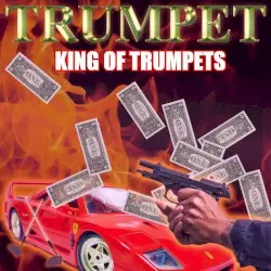 Trumpet King of Trumpets by Stevie Erkul