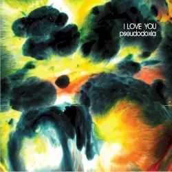 Pseudodoxia by I Love You