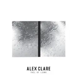 Tail of Lions by Alex Clare