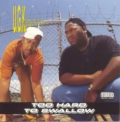 Too Hard to Swallow by U.G.K.