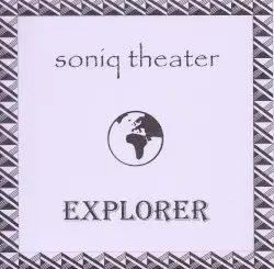 Explorer by Soniq Theater