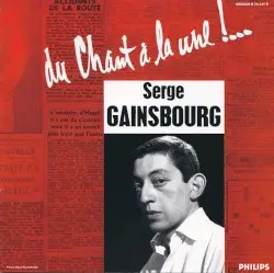 Du chant à la une !… by Serge Gainsbourg
