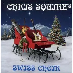 Swiss Choir by Chris Squire