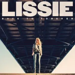 Back to Forever by Lissie