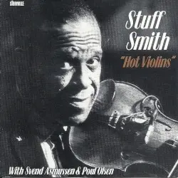 Hot Violins by Stuff Smith with Svend Asmussen & Poul Olsen