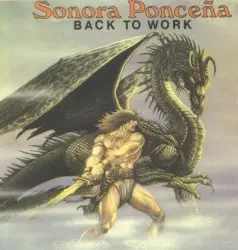 Back to Work by Sonora Ponceña