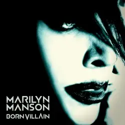 Born Villain by Marilyn Manson