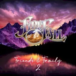 Friends & Family 2 by Firefall