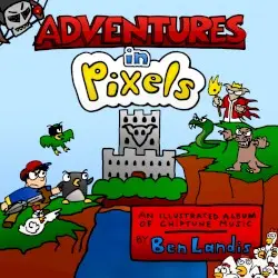 Adventures in Pixels by Ben Landis