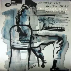 Blowin’ the Blues Away by The Horace Silver Quintet and Trio
