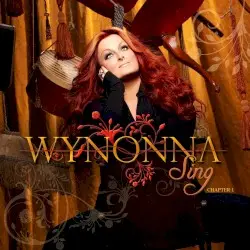 Sing: Chapter 1 by Wynonna