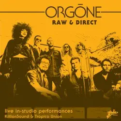 Raw & Direct by Orgone