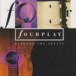 Between the Sheets by Fourplay