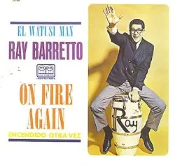 On Fire Again by Ray Barretto