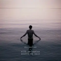 With Shivering Hearts We Wait by Blindside