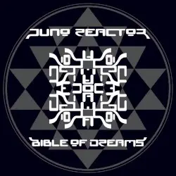 Bible of Dreams by Juno Reactor