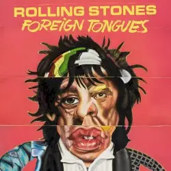 Foreign Tongues by The Rolling Stones