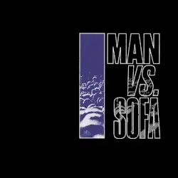 Man vs. Sofa by Sherwood & Pinch