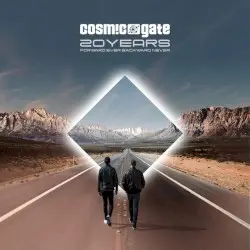 20 Years (Forward Ever Backward Never) (The Extended Mixes) by Cosmic Gate