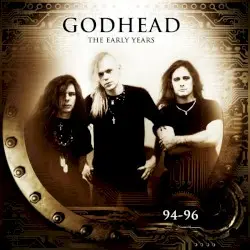 The Early Years (94–96) by Godhead