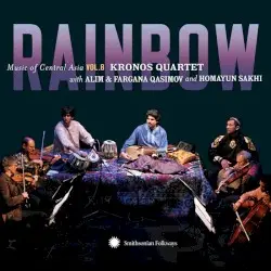 Music of Central Asia, Volume 8: Rainbow by Kronos Quartet with Alim and Fargana Qasimov & Homayun Sakhi