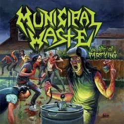 The Art of Partying by Municipal Waste