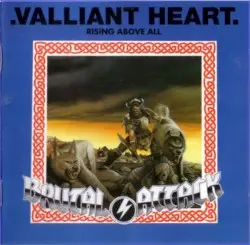 Valiant Heart: Rising Above All by Brutal Attack