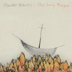 The Fiery Margin by Alasdair Roberts