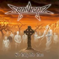 We Only Die Once by Septagon