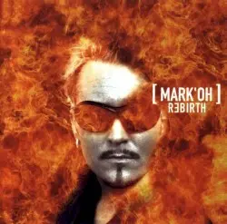 Rebirth by Mark ’Oh